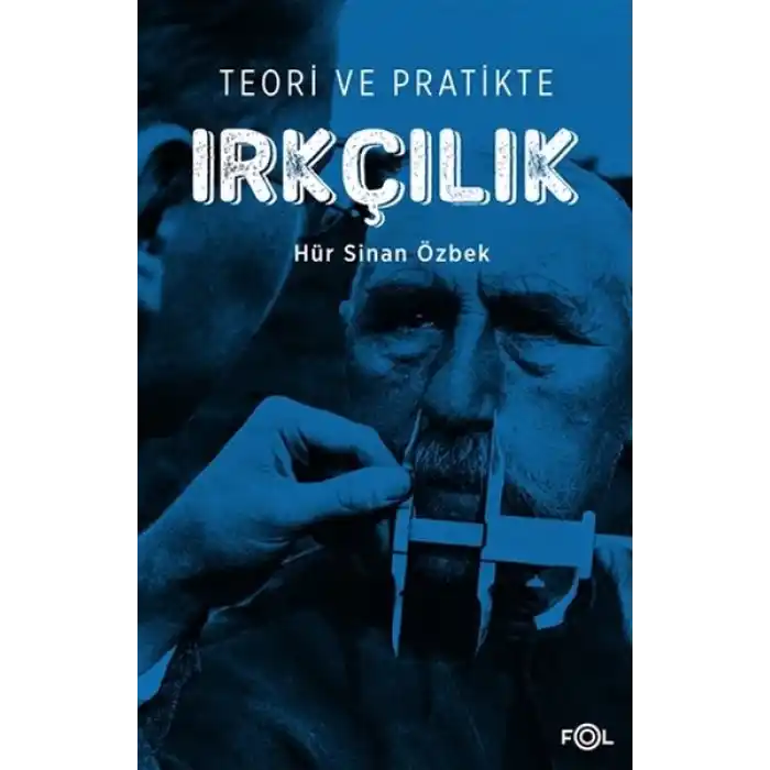 Teori ve Pratikte Irkçılık