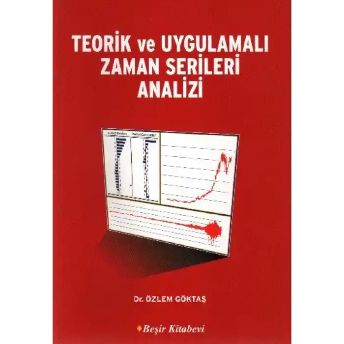 Teorik ve Uygulamalı Zaman Serileri Analizi
