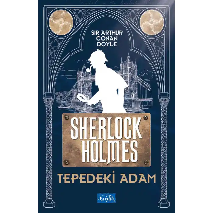 Tepedeki Adam - Sherlock Holmes
