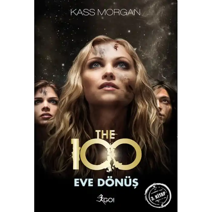 The 100 - 3. Kitap - Eve Dönüş