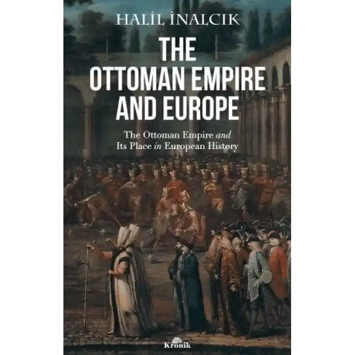 The Ottoman Empire and Europe