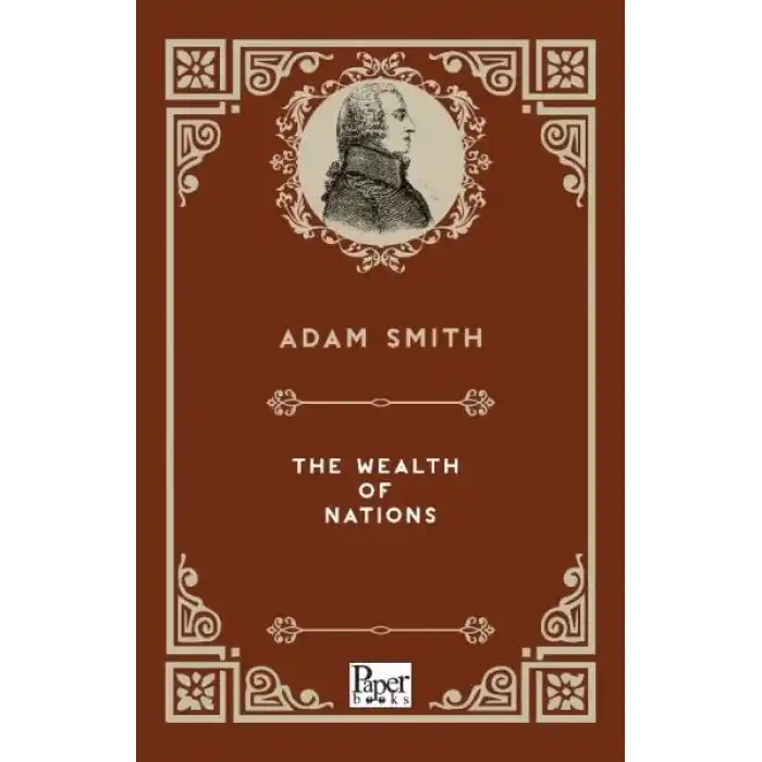 The Wealth of Nations (İngilizce Kitap)