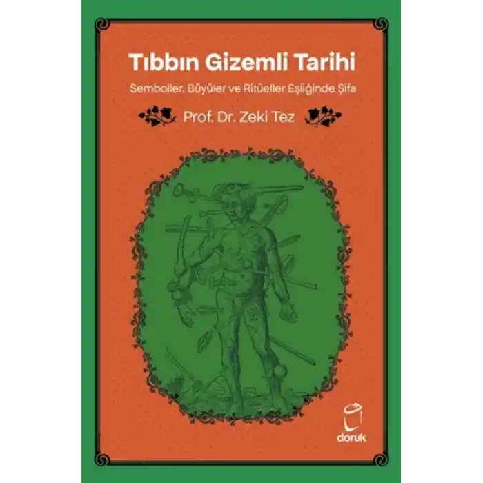 Tıbbın Gizemli Tarihi