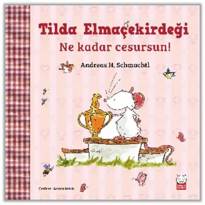 Tilda Elmaçekirdeği – Ne Kadar Cesursun!