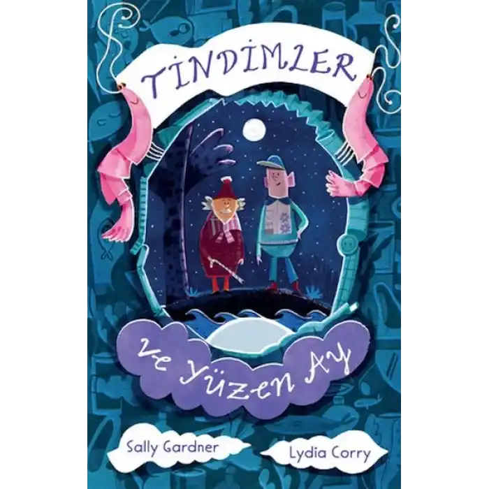 Tindimler ve Yüzen Ay