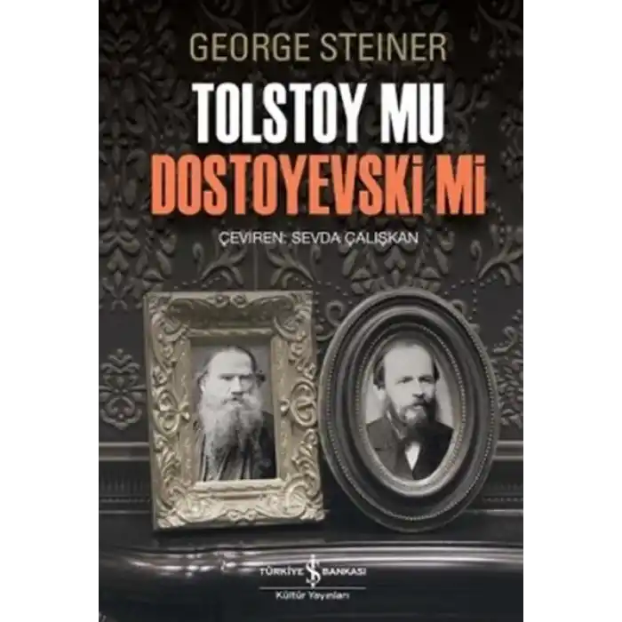 Tolstoy mu Dostoyevski mi