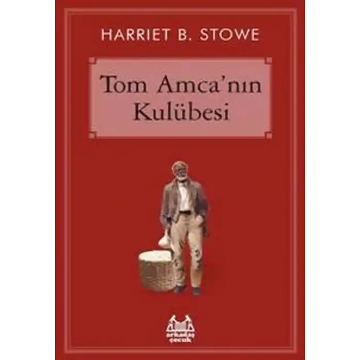 Tom Amcanın Kulübesi