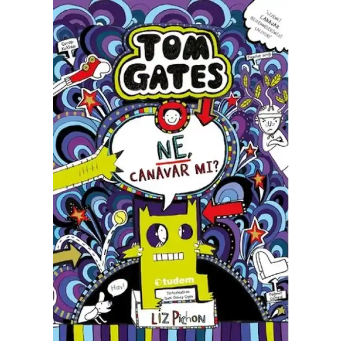 Tom Gates 15 - Ne, Canavar mı?