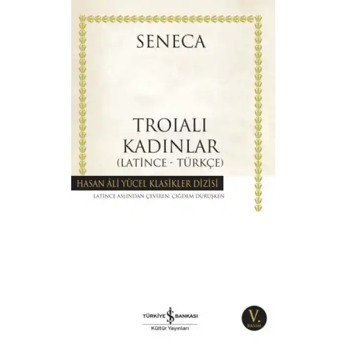 Troialı Kadınlar - Hasan Ali Yücel Klasikleri