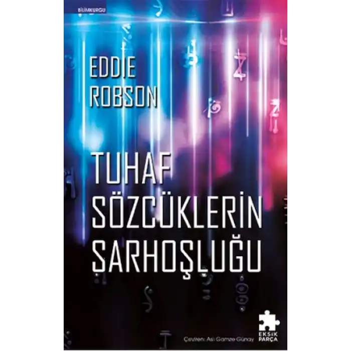 Tuhaf Sözcüklerin Sarhoşluğu