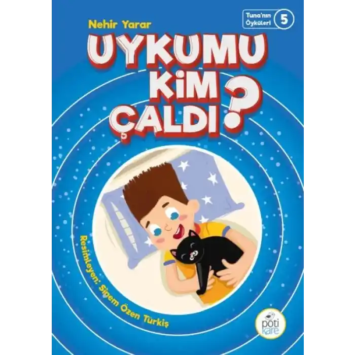 Tunanın Öyküleri 5 - Uykumu Kim Çaldı?