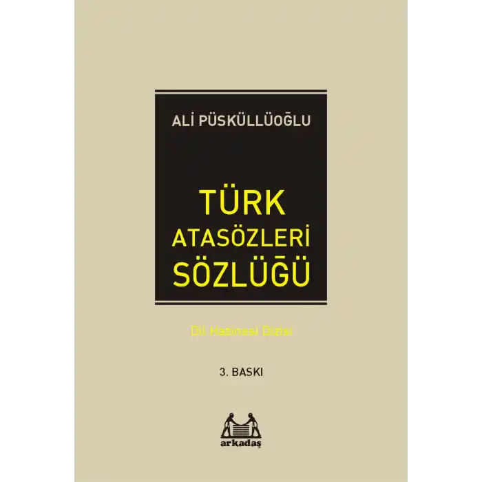 Türk Atasözleri Sözlüğü