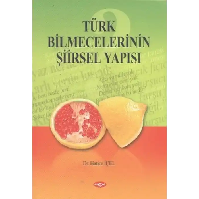 Türk Bilmecelerinin Şiirsel Yapısı