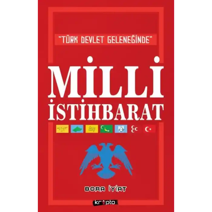 Türk Devlet Geleneğinde Milli İstihbarat