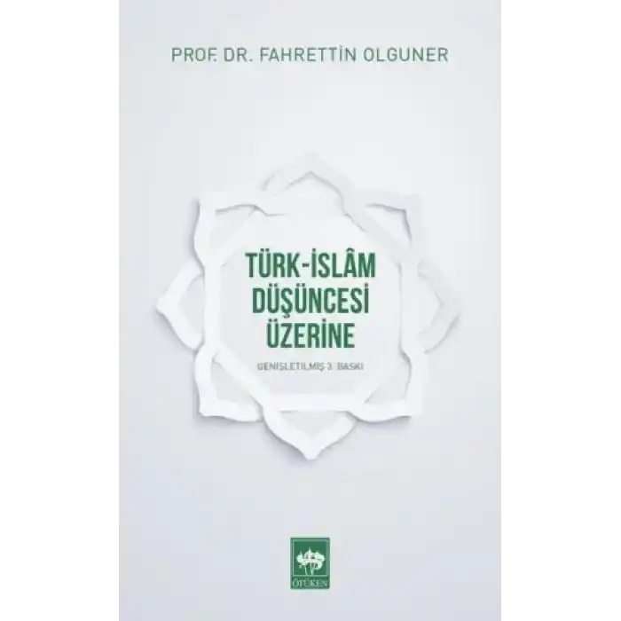 Türk-İslam Düşüncesi Üzerine