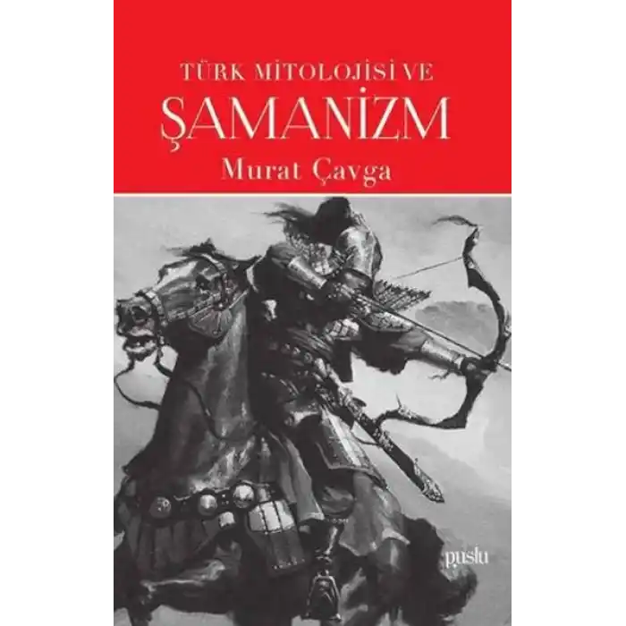 Türk Mitolojisi ve Şamanizm