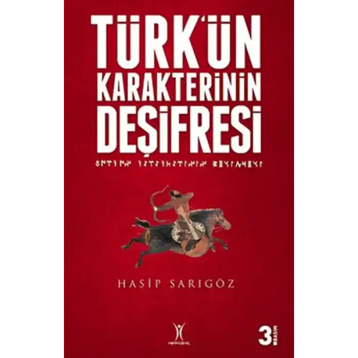 Türkün Karakterinin Deşifresi
