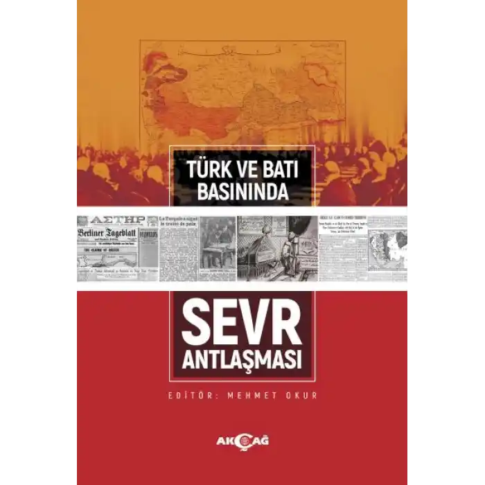 Türk ve Batı Basınında Sevr Antlaşması