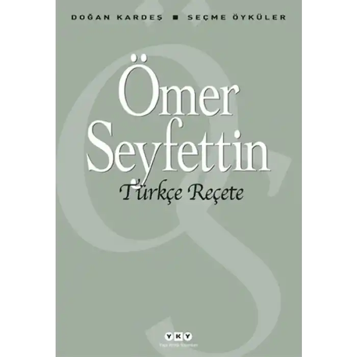 Türkçe Reçete - Seçme Öyküler