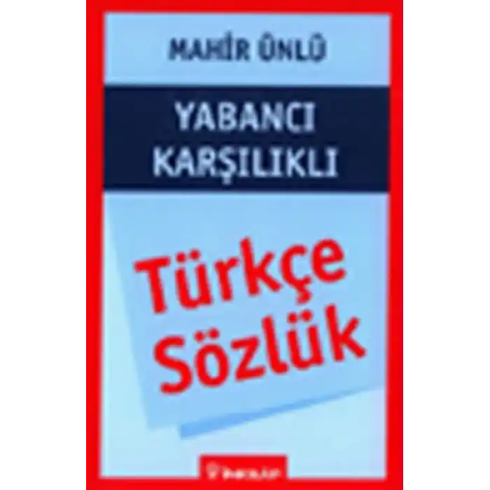 Türkçe Sözlük Yabancı Karşılıklı