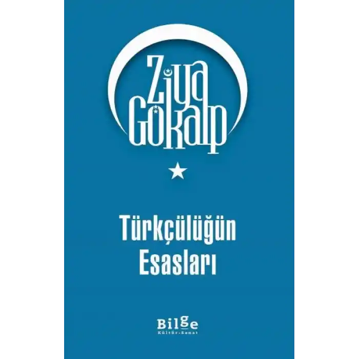 Türkçülüğün Esasları