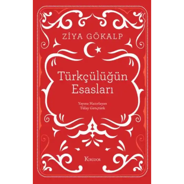 Türkçülüğün Esasları (Bez Ciltli)