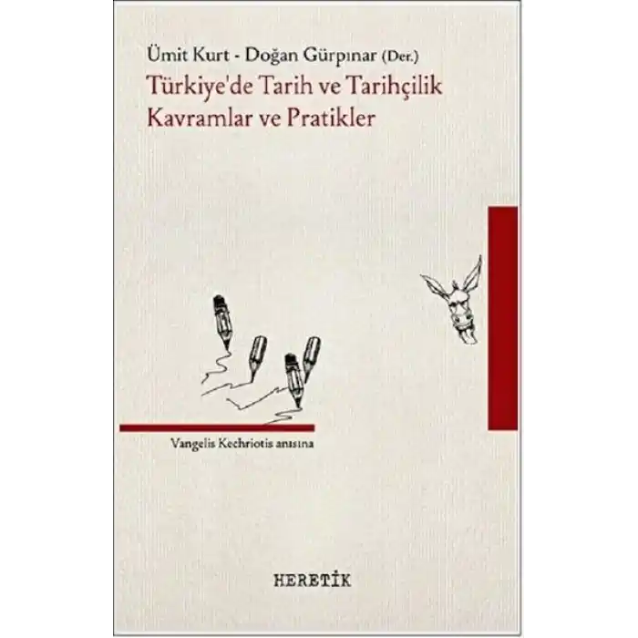 TürkiyeDe Tarih Ve Tarihçilik