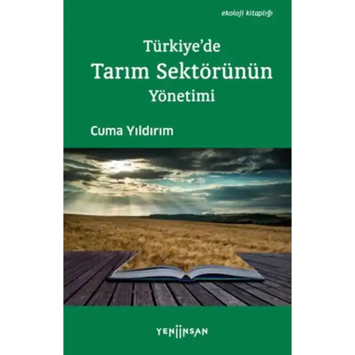 Türkiyede Tarım Sektörünün Yönetimi