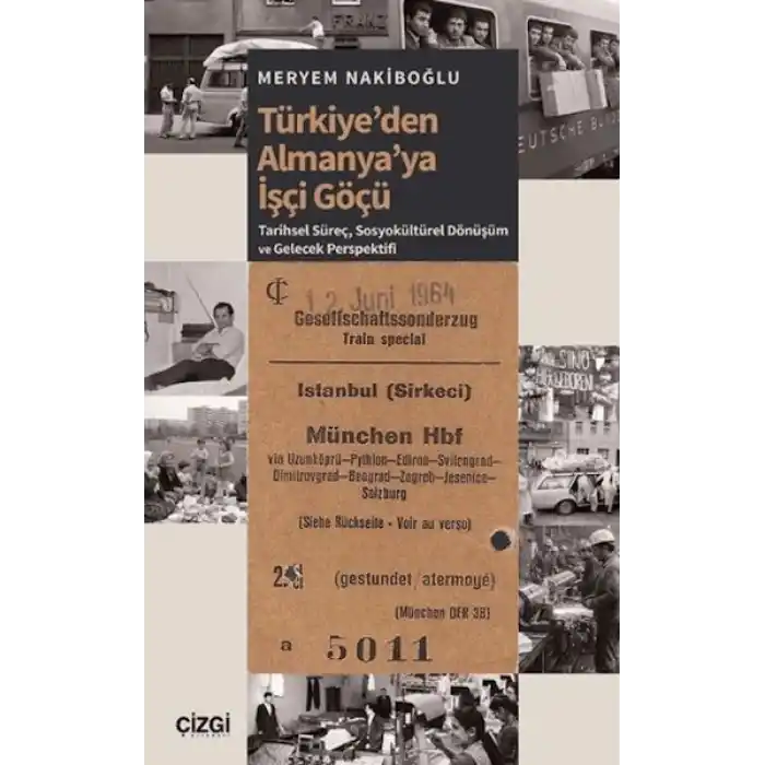 Türkiyeden Almanyaya İşçi Göçü