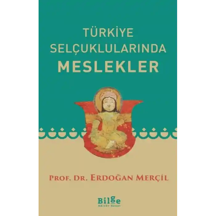 Türkiye Selçuklularında Meslekler