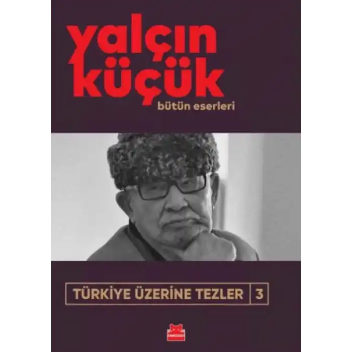 Türkiye Üzerine Tezler-3