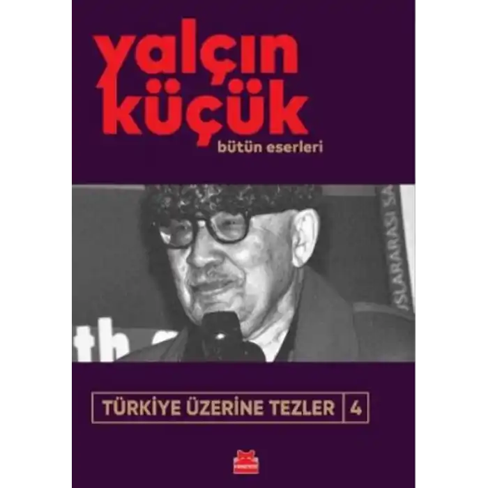 Türkiye Üzerine Tezler 4