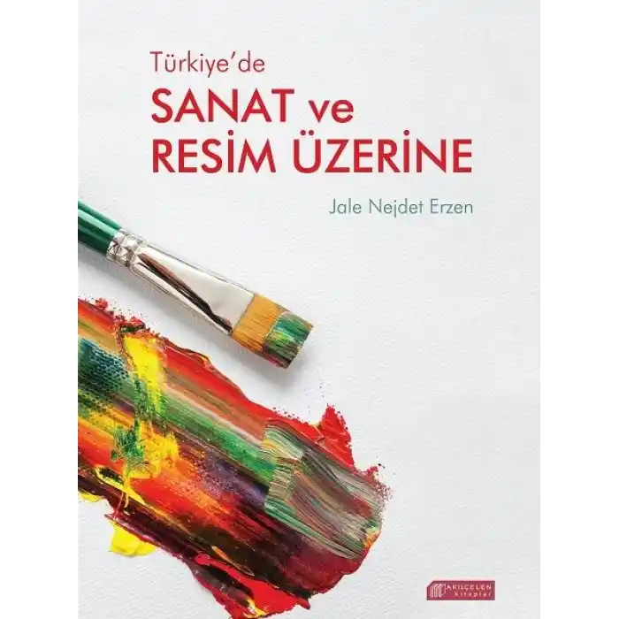 Türkiye’de Sanat ve Resim Üzerine
