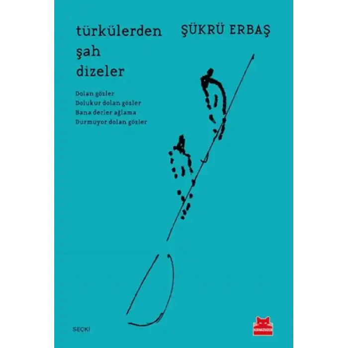 Türkülerden Şah Dizeler