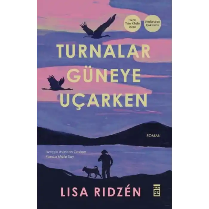 Turnalar Güneye Uçarken