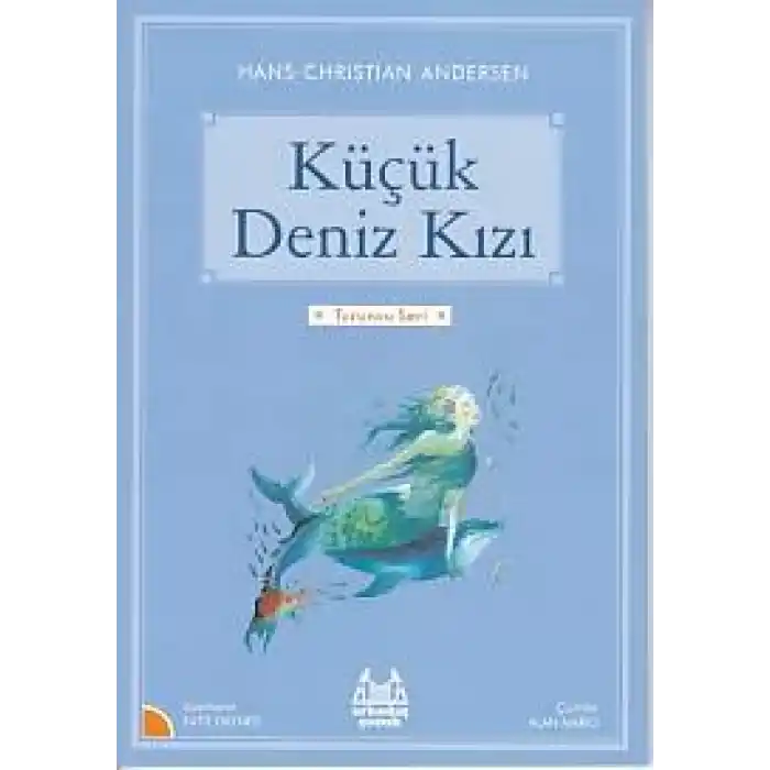 Turuncu Seri - Küçük Deniz Kızı