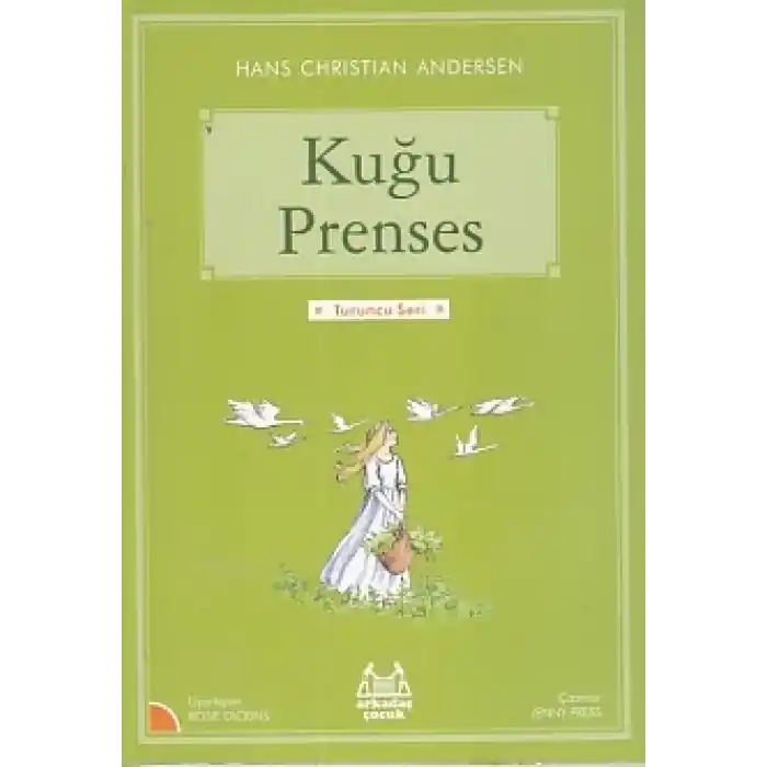 Turuncu Seri - Kuğu Prenses