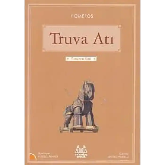 Turuncu Seri - Truva Atı