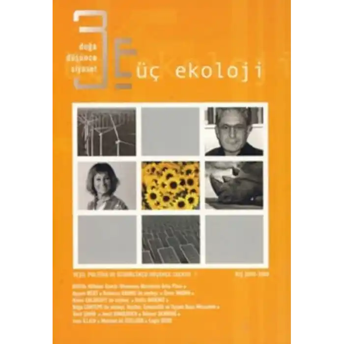 Üç Ekoloji Sayı: 7 Doğa, Düşünce, Siyaset