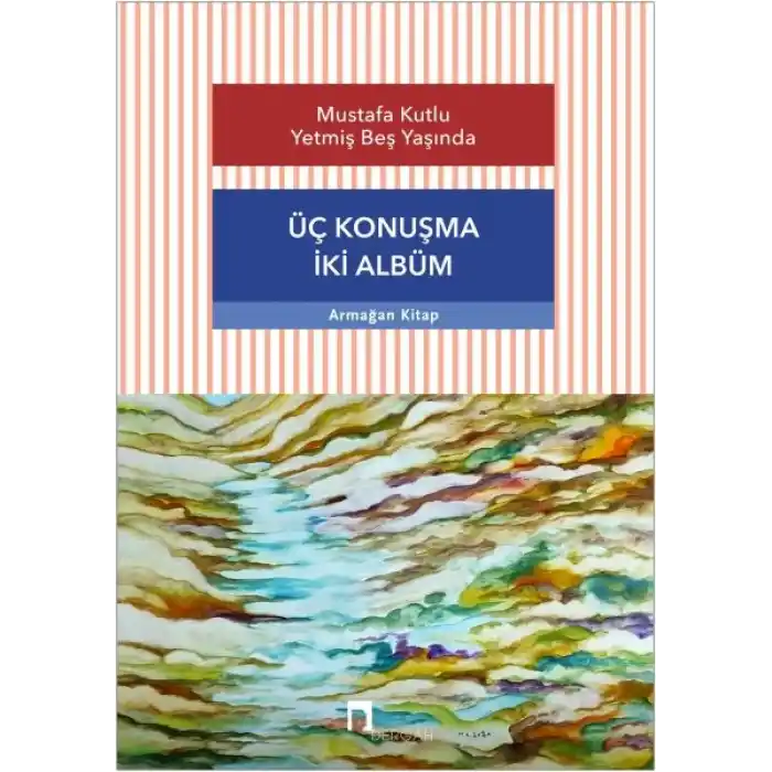 Üç Konuşma İki Albüm