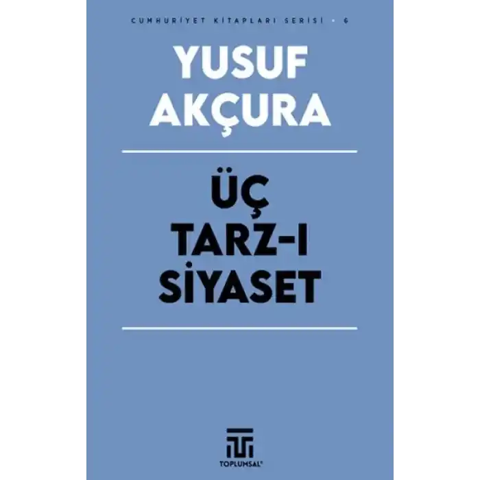 Üç Tarz-ı Siyaset