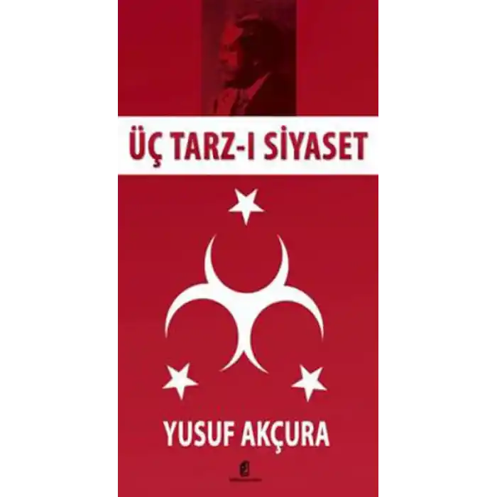 Üç Tarz-ı Siyaset