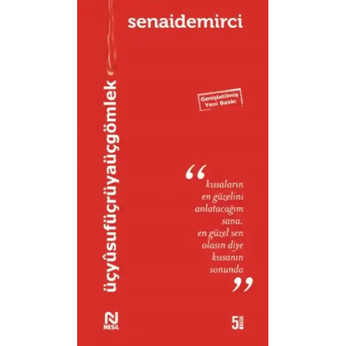 Üç Yusuf Üç Rüya Üç Gömlek