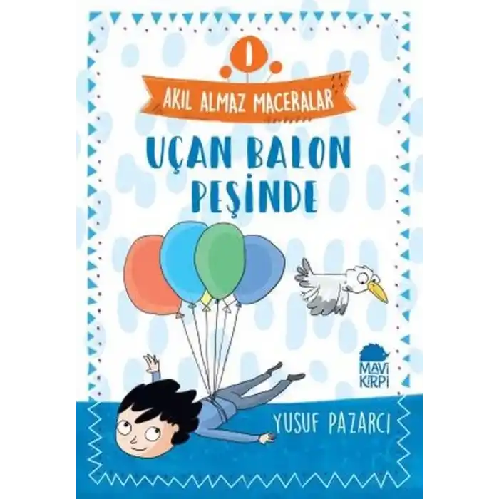 Uçan Balon Peşinde - 1 Akıl Almaz Maceralar 4. Sınıf