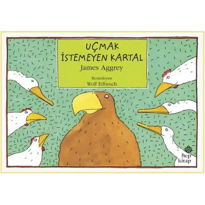 Uçmak İstemeyen Kartal