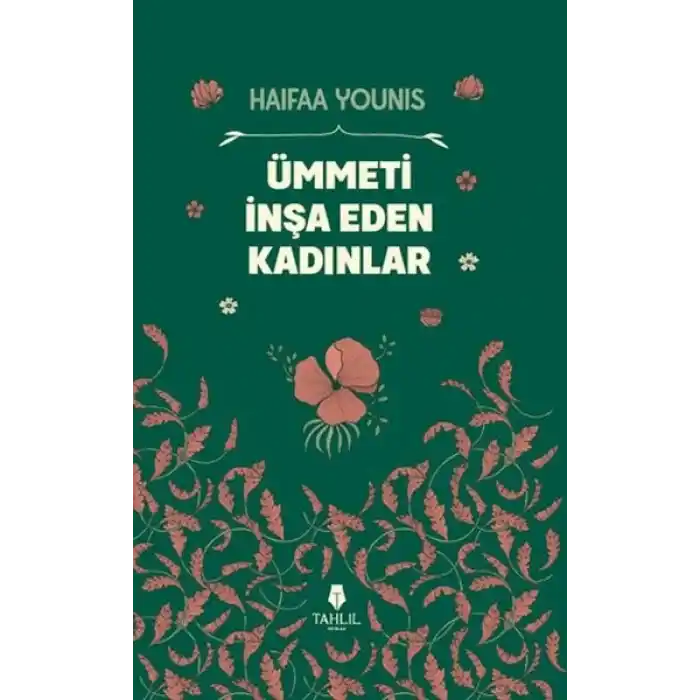 Ümmeti İnşa Eden Kadınlar