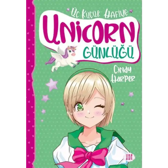 Unicorn Günlüğü 3 – Üç Küçük Hafiye