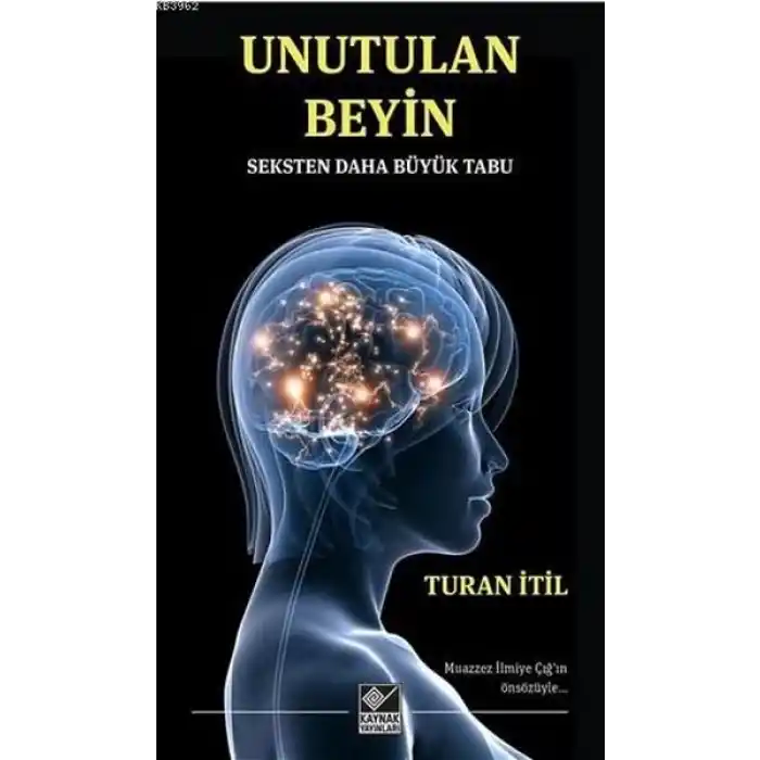 Unutulan Beyin