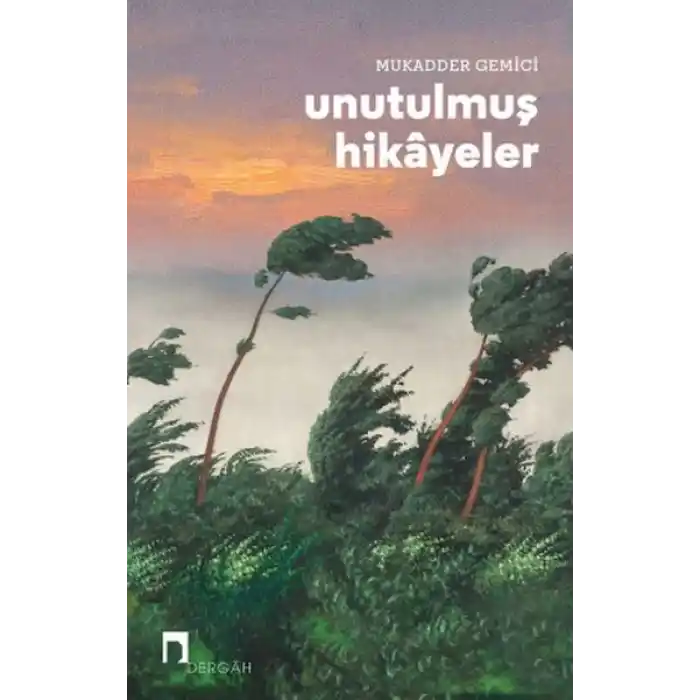Unutulmuş Hikâyeler