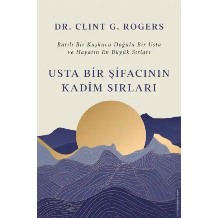 Usta Bir Şifacının Kadim Sırları